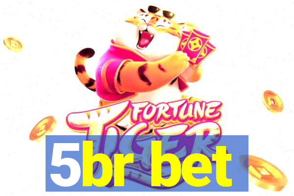 5br bet